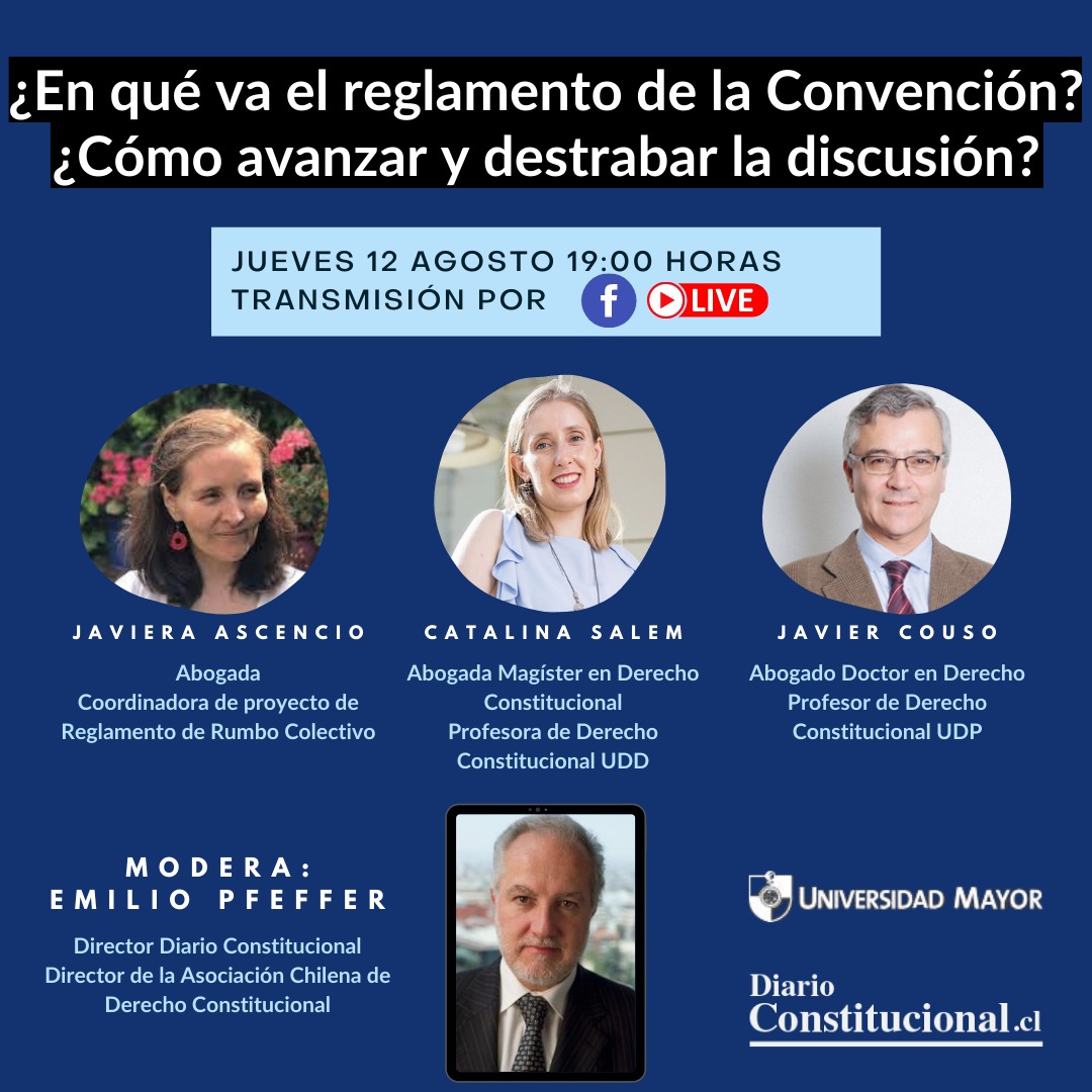 Diario Constitucional organiza el conversatorio “¿En qué va el reglamento de la convención?”