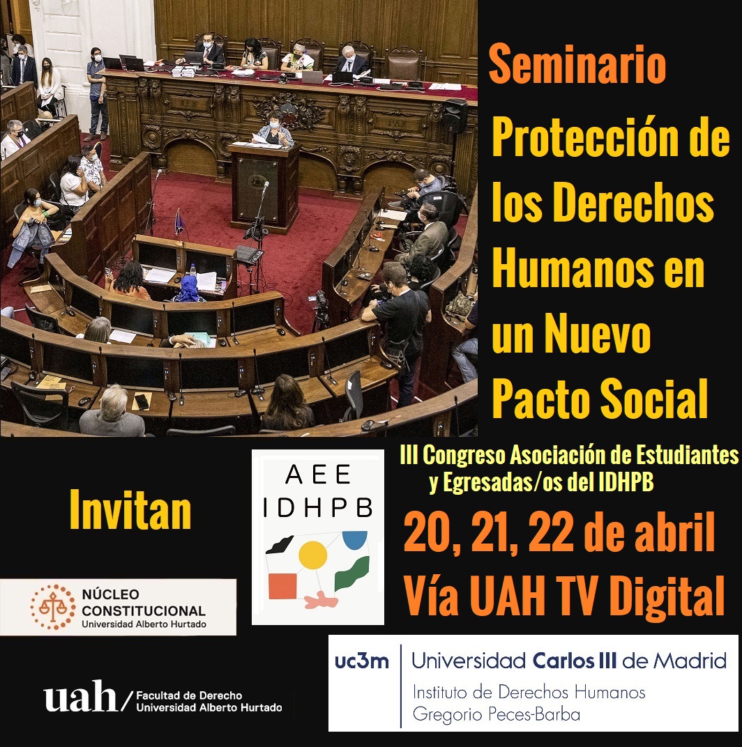 La Facultad de Derecho de la UAH invita a Seminario “Institucionalidad y protección de los derechos humanos en el nuevo pacto social”