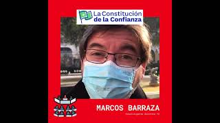 *Cápsula de la Confianza: Marcos Barraza, Constituyente distrito 13