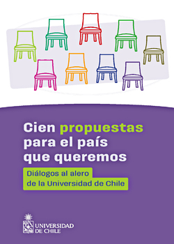 Universidad de Chile presentó “100 propuestas para el país que queremos”